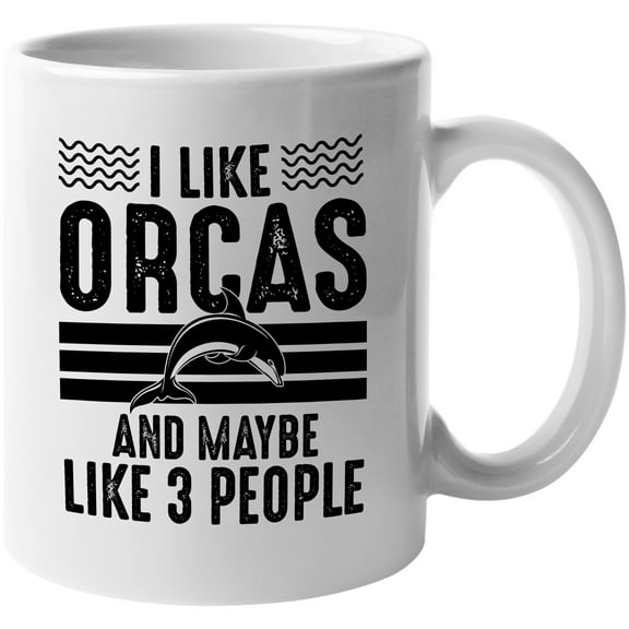 Introvert Orca Lover, I Like Orcas and Maybe 3 People, White 11oz Ceramic Mug