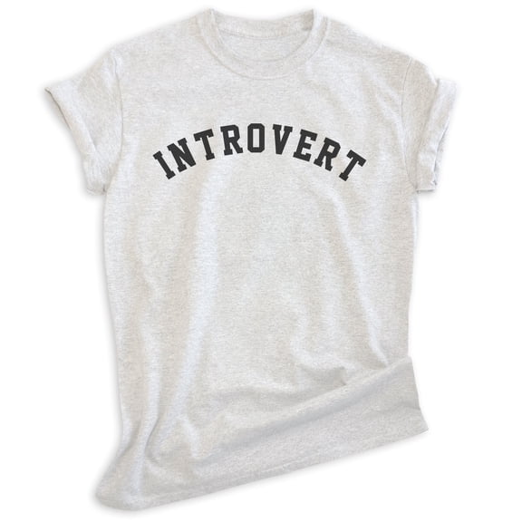 Introvert Shirt, Unisex Women's Men's Shirt, Antisocial Shirt, Introverted Shirt, Heather Ash, X-Small