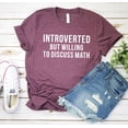 thumbnail image 1 of Introverted But Willing To Discuss Math Shirt Math Teacher Gift Introvert Shirt Math Teacher Shirt Pi Day Unisex Jersey Short Sleeve Tee, 1 of 5