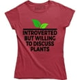 thumbnail image 1 of Introverted But Willing To Discuss Plants - Gardening Gift Women's T-Shirt, 1 of 4