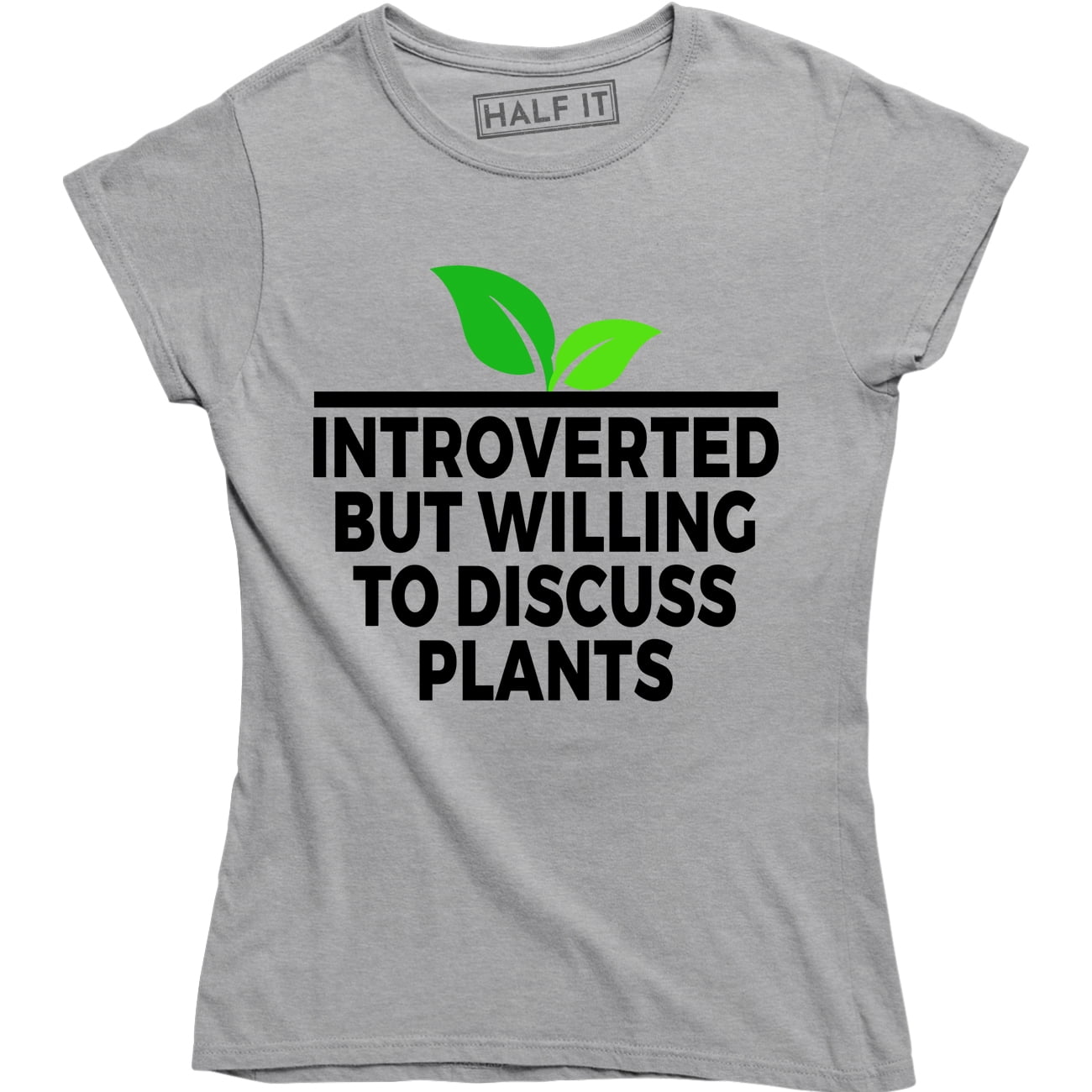 Introverted But Willing To Discuss Plants - Gardening Gift Women's T ...