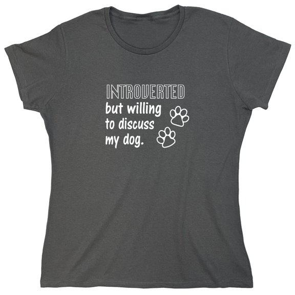 Introverted But Willing To Discuss Sarcastic Humor Novelty Funny Women's Casual Tees