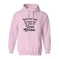 thumbnail image 1 of Introverted.. .Discuss True Crime Adult Hooded Sweatshirt, 1 of 3