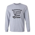 thumbnail image 1 of Introverted.. .Discuss True Crime Adult Long Sleeve T-shirt, 1 of 3