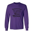 thumbnail image 1 of Introverted.. .Discuss True Crime Adult Long Sleeve T-shirt, 1 of 3