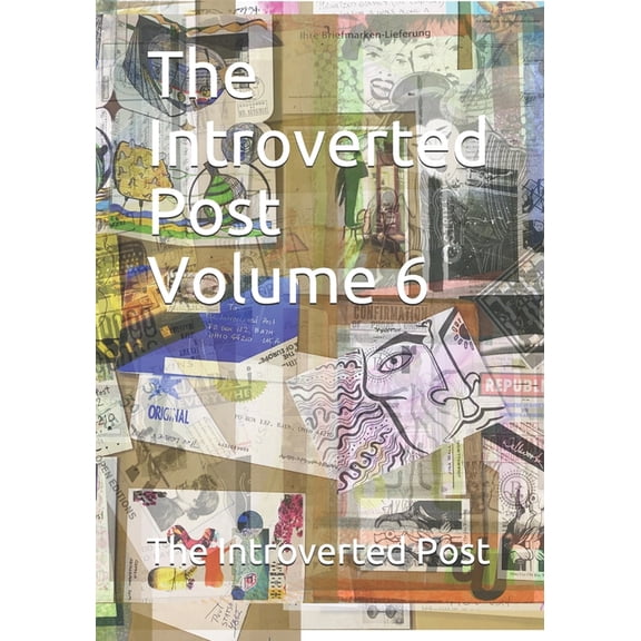 Introverted Post: The Introverted Post Volume 6 : July 2019 - October 2019 (Series #6) (Paperback)