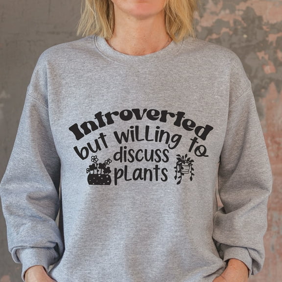 Introverted but Willing to Discuss Plants Shirt, Plant Lover Gift, Funny Gardening Tee, Plant Sweatshirt, Plant Mom Shirt, Graphic Plant Tee (Color:Athletic Heather; Size:Unisex Shirt S;)