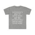 thumbnail image 1 of Introverts Unite We want to go Home Unisex T-shirt S-3XL Awkward, 1 of 2