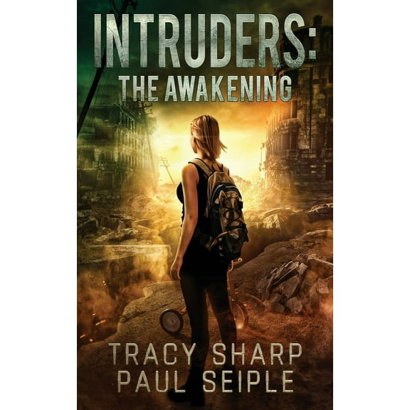 Intruders: Intruders: The Awakening: A Post-Apocalyptic, Alien Invasion Thriller (Book 2) (Series #2) (Paperback)