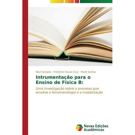 Intrumentação para o Ensino de Física B (Paperback)