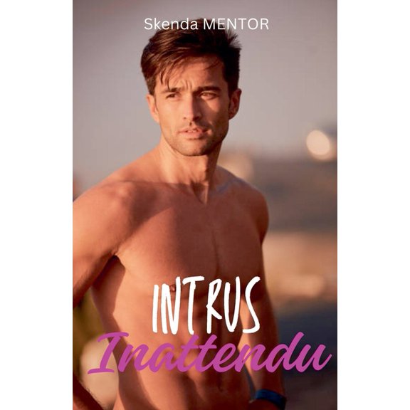 Intrus Inattendu, (Paperback)