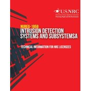 Intrusion Detection Systems and Subsystems Technical Information for NRC Licensees