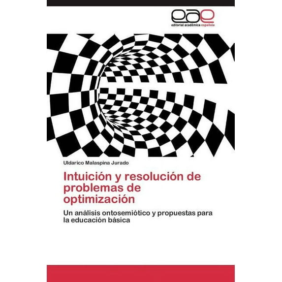 Intuición y resolución de problemas de optimización (Paperback)