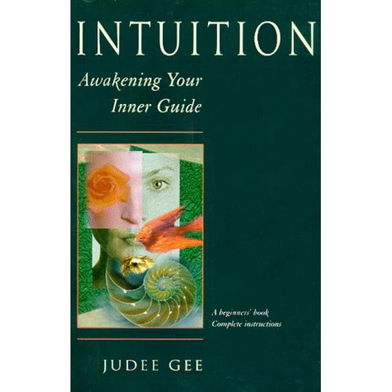 Pre-Owned Intuition: Awakening Your Inner Guide (Paperback) 1578630460 9781578630462