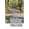 thumbnail image 1 of Intuition: Pathway to Destiny Second Edition, (Paperback), 1 of 1