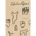 thumbnail image 1 of Pre-Owned Intuitive Alphabet (Paperback) 0998693103 9780998693101, 1 of 1