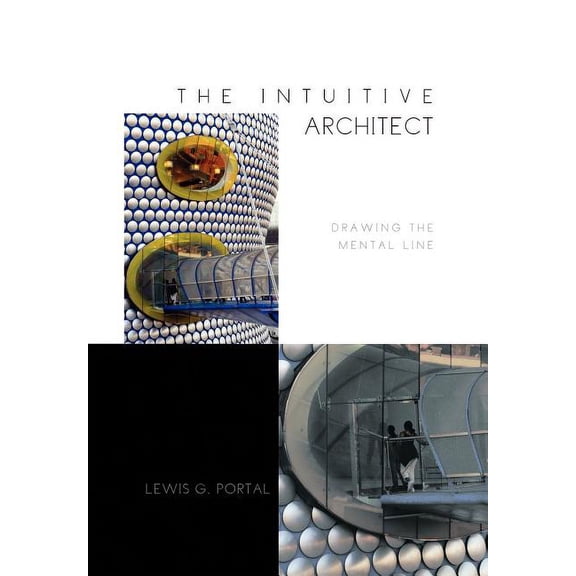 The Intuitive Architect (Hardcover)