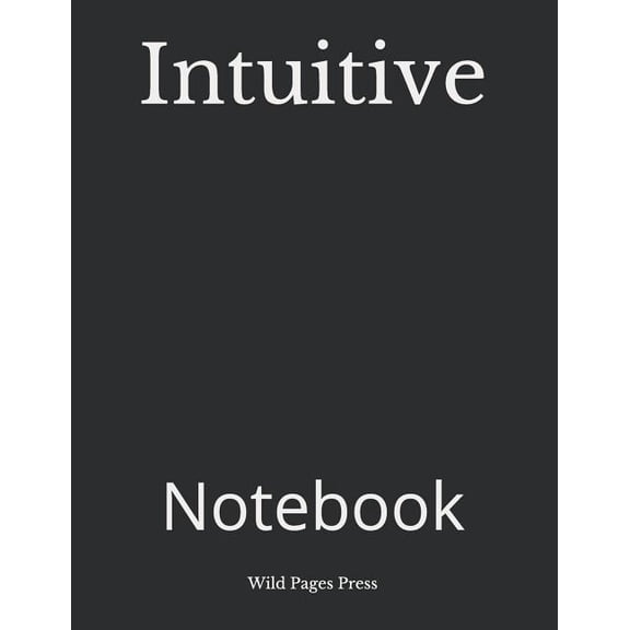 Intuitive: Notebook (Paperback)