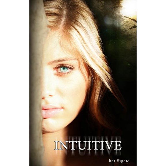 Intuitive Society: Intuitive (Series #1) (Paperback)
