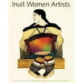 thumbnail image 1 of Pre-Owned Inuit Women Artists: Voices from Cape Dorset (Paperback) 1550544705 9781550544701, 1 of 1