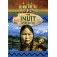 thumbnail image 1 of The Inuit Of The Arctic (we Were Here First: The Native Americans), 1 of 1
