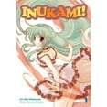 thumbnail image 1 of Pre-Owned Inukami!, Volume 1 (Paperback) 0765321467 9780765321466, 1 of 1