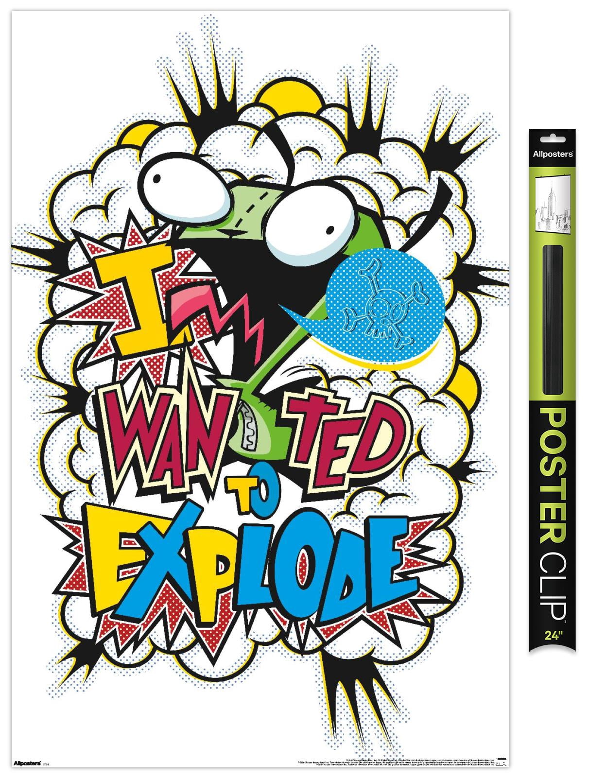 Invader Zim - Gir I Wanted To Explode Wall Poster, 22.375