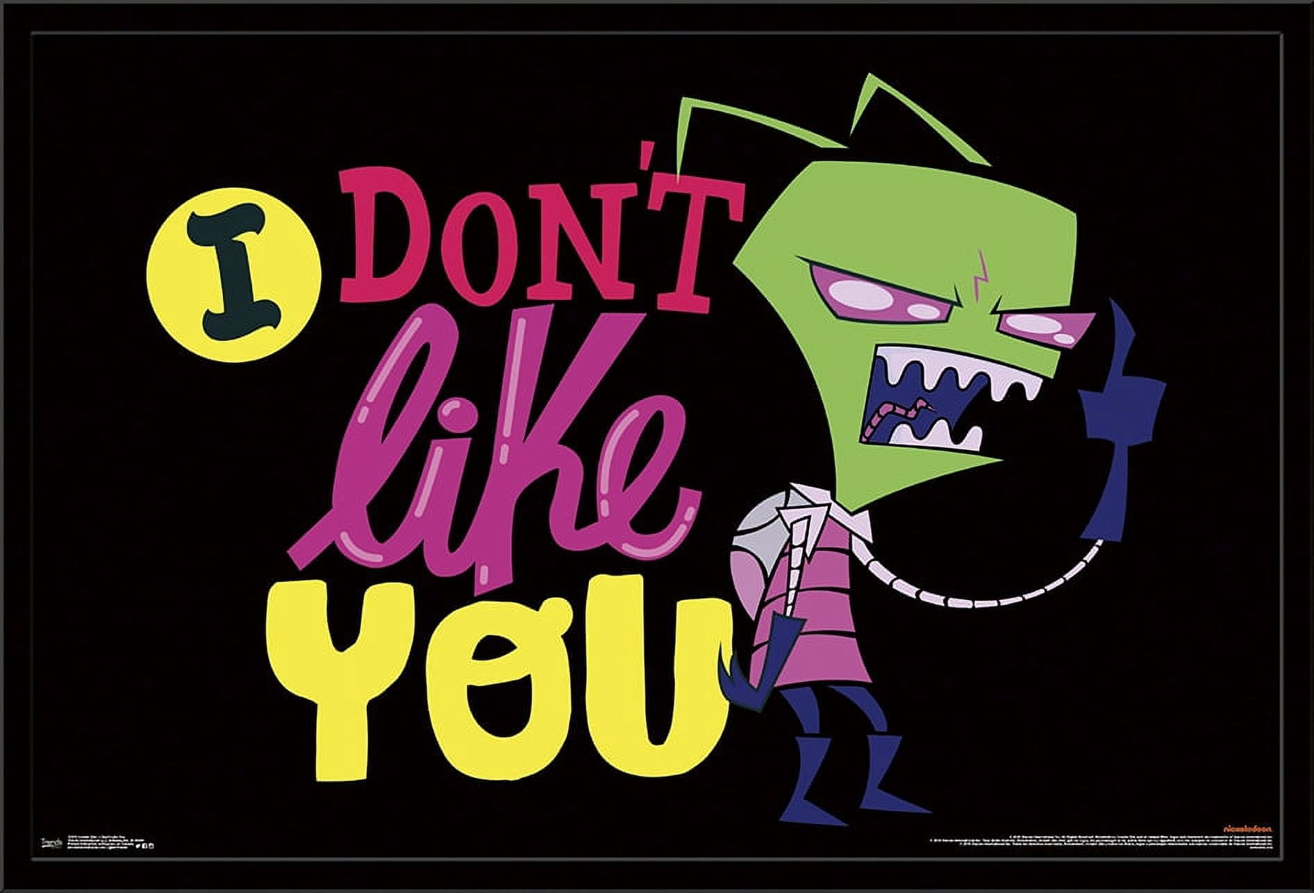 Invader Zim - I Don't Like You Wall Poster, 22.375" x 34", Framed
