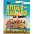 thumbnail image 1 of Invaders and Raiders: Invaders and Raiders: The Anglo-Saxons are coming! (Paperback), 1 of 1