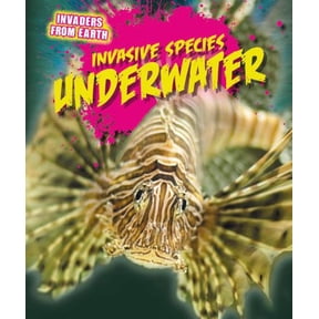 Pre-Owned Invasive Species Underwater 9781499400496 Used