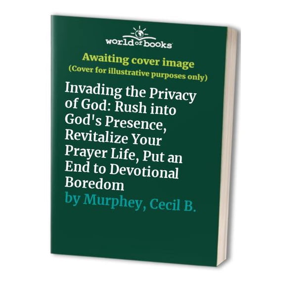 Pre-Owned Invading the Privacy of God (Paperback) 1569550433 9781569550434