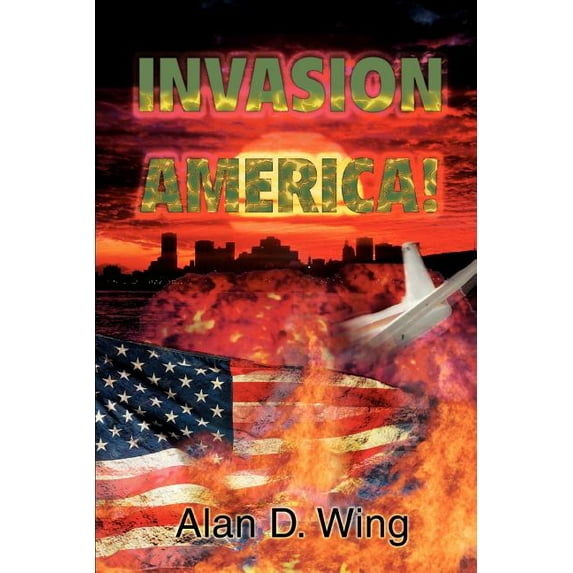 Invasion America!