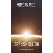 Invasion Chronicles Transmission The Invasion Chronicles-Book One, Book 1, Hardcover