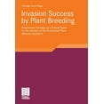 thumbnail image 1 of Invasion Success by Plant Breeding: Evolutionary Changes as a Critical Factor for the Invasion of the Ornamental Plant M, (Paperback), 1 of 1