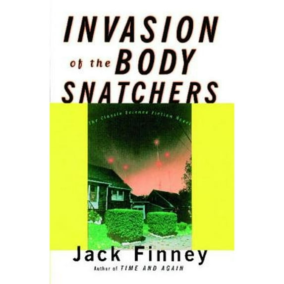 Pre-Owned Invasion of the Body Snatchers (Paperback) 0684852586 9780684852584
