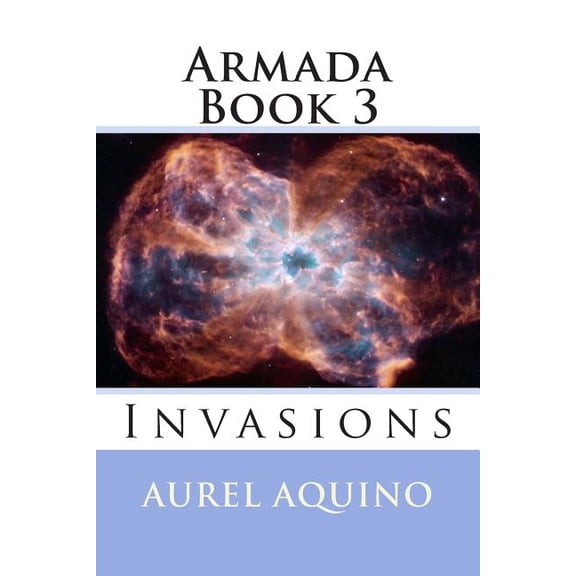 Armada Book 3: Invasions