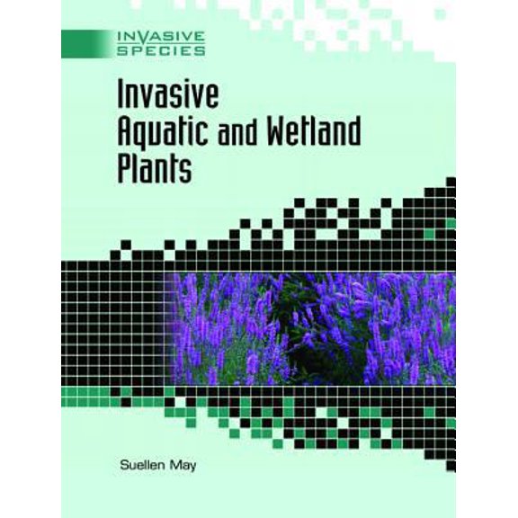 Pre-Owned Invasive Aquatic And Wetland Plants (Invasive Species) (Unknown) 0791091309 9780791091302