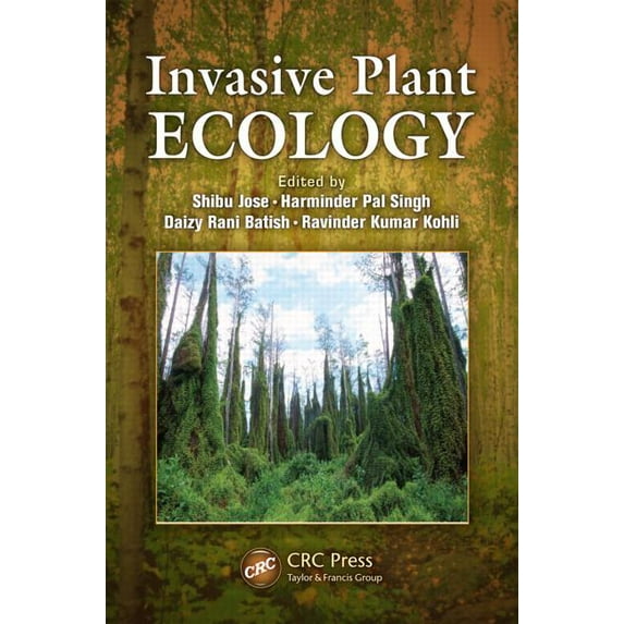 Invasive Plant Ecology, (Hardcover)