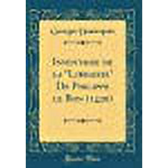Inventaire de la "librairie" de Philippe Le Bon (1420) (Classic Reprint)