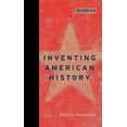 thumbnail image 1 of Pre-Owned Inventing American History (Hardcover) 026201288X 9780262012881, 1 of 1