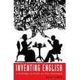 thumbnail image 1 of Inventing English: A Portable History of the Language, (Hardcover), 1 of 1