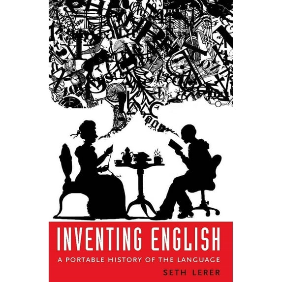 Inventing English: A Portable History of the Language, (Hardcover)