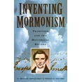 thumbnail image 1 of Pre-Owned Inventing Mormonism: Tradition and the Historical Record Paperback, 1 of 1