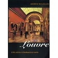 thumbnail image 1 of Inventing the Louvre : Art, Politics, and the Origins of the Modern Museum in Eighteenth-Century Paris (Edition 1) (Paperback), 1 of 1