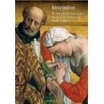 thumbnail image 1 of Invention: Northern Renaissance Studies in Honor of Molly Faries, (Hardcover), 1 of 1