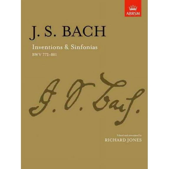 Inventions and Sinfonias Piano Solo : Bwv 772-801