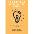 thumbnail image 1 of Inventive Energy of the World: What Humanity is Inventing Today? (Paperback), 1 of 1
