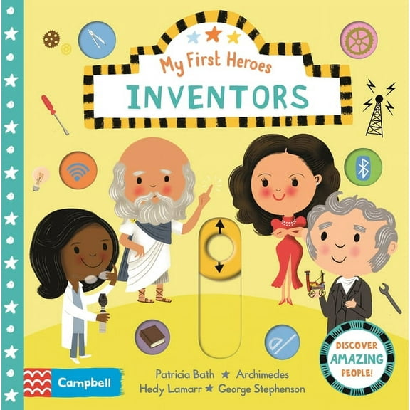 My First Heroes Inventors: Discover Amazing People, (Board Book)