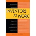 thumbnail image 1 of Inventors at Work: The Minds and Motivation Behind Modern Inventions, (Paperback), 1 of 1