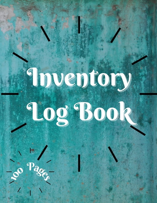 Inventory Log Book Large Inventory Log Book 100 Pages for Business